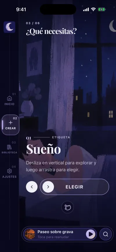 El paso ¿Qué necesitas? con una tarjeta en pantalla: Sueño, y el botón Elegir debajo.