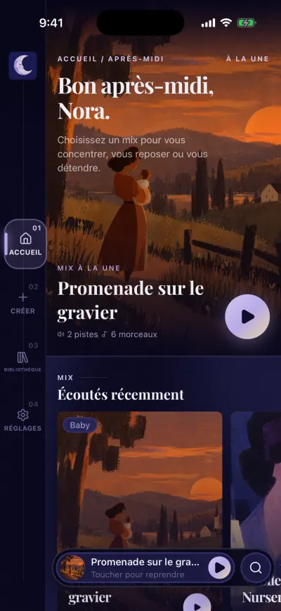 L’Accueil de Berceuse : Bon après-midi avec votre prénom, le mix du moment avec son bouton de lecture rond, et Écoutés récemment. La barre de gauche contient Accueil, Créer, Bibliothèque et Réglages.