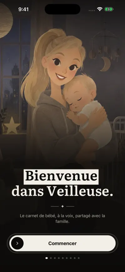 L’écran de bienvenue de Veilleuse, avec le bouton Commencer en bas et sa poignée ronde à gauche.